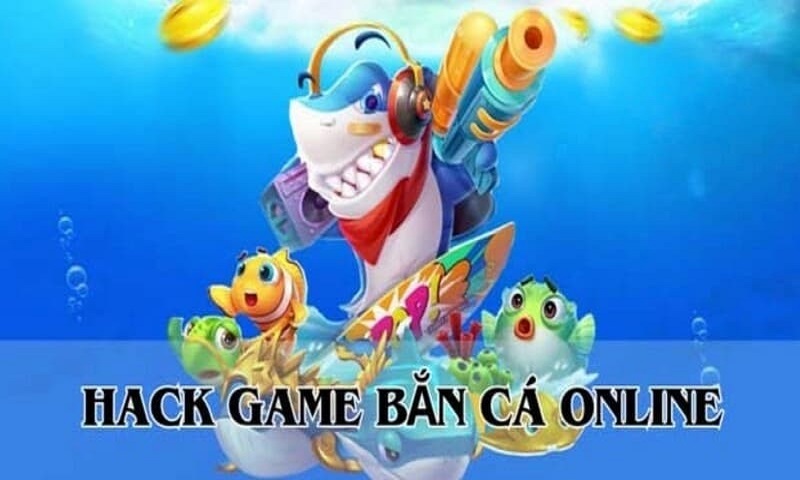 Công cụ hack bắn cá là gì?